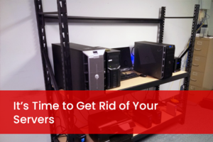 It’s+Time+to+Get+Rid+of+Your+Servers